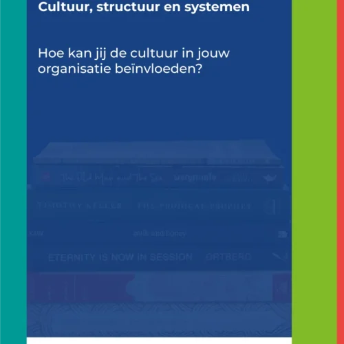 Crash course 2 - Cultuur, structuur en systemen