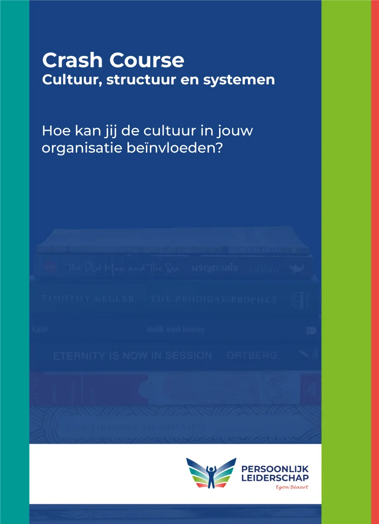 Crash course 2 - Cultuur, structuur en systemen