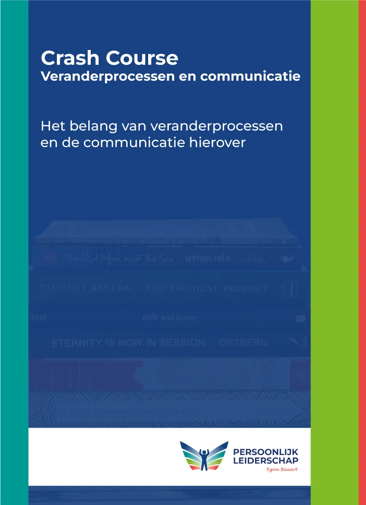 Crash Course 4 - Veranderprocessen en communicatie