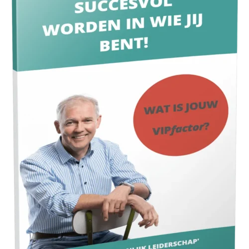 Succesvol worden in wie jij bent! Succesvol worden in wie jij bent Inleiding in Peroonlijk Leiderschap e-boek